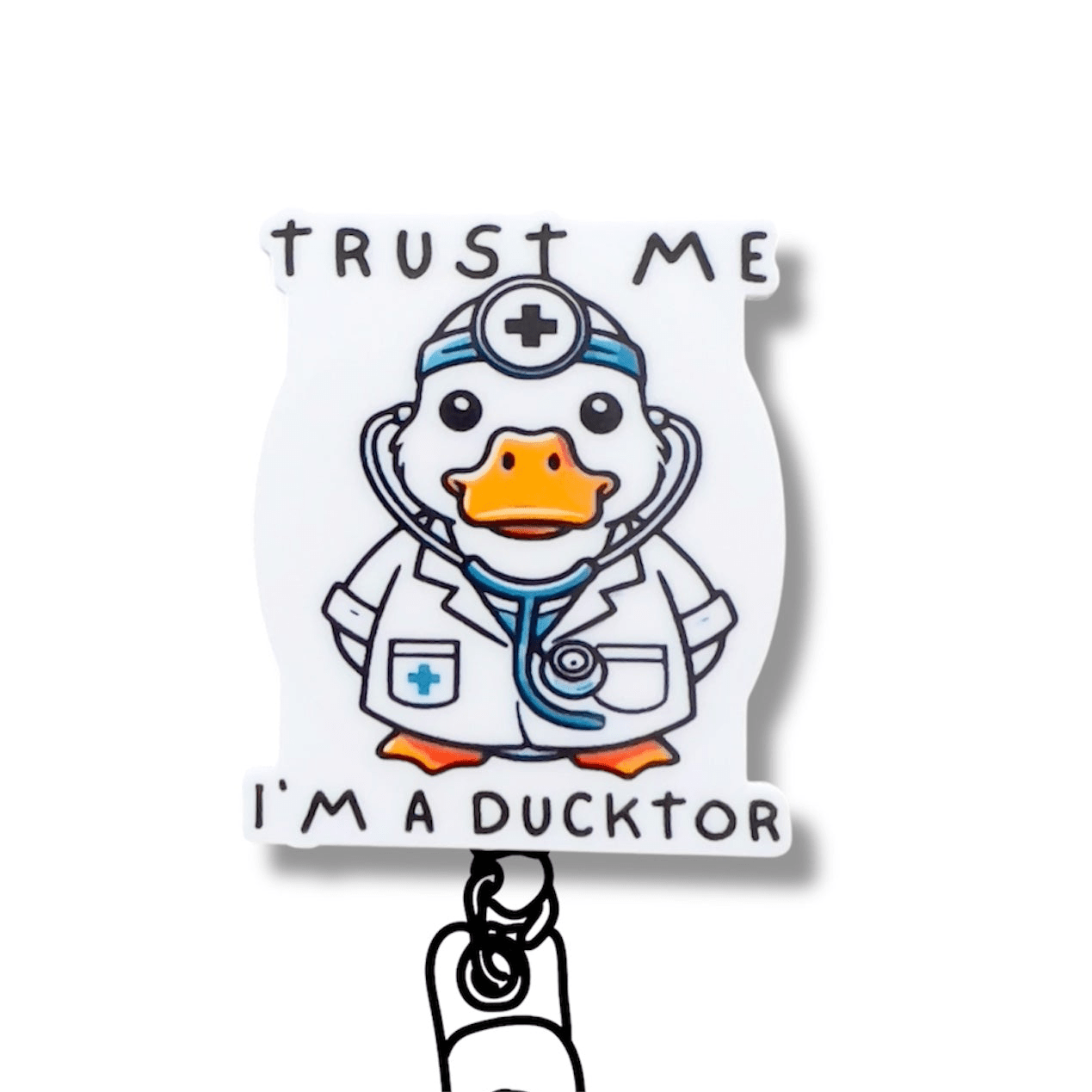 Acrylic Trust Me I’m A Ducktor Badge Topper + Reel - | Happie Potato Image 1