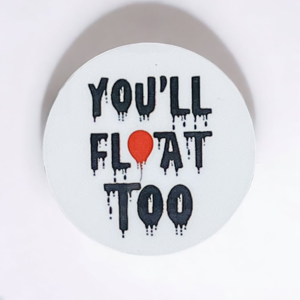 Acrylic You’ll Float Too Badge Topper + Reel - | Happie Potato Image 1