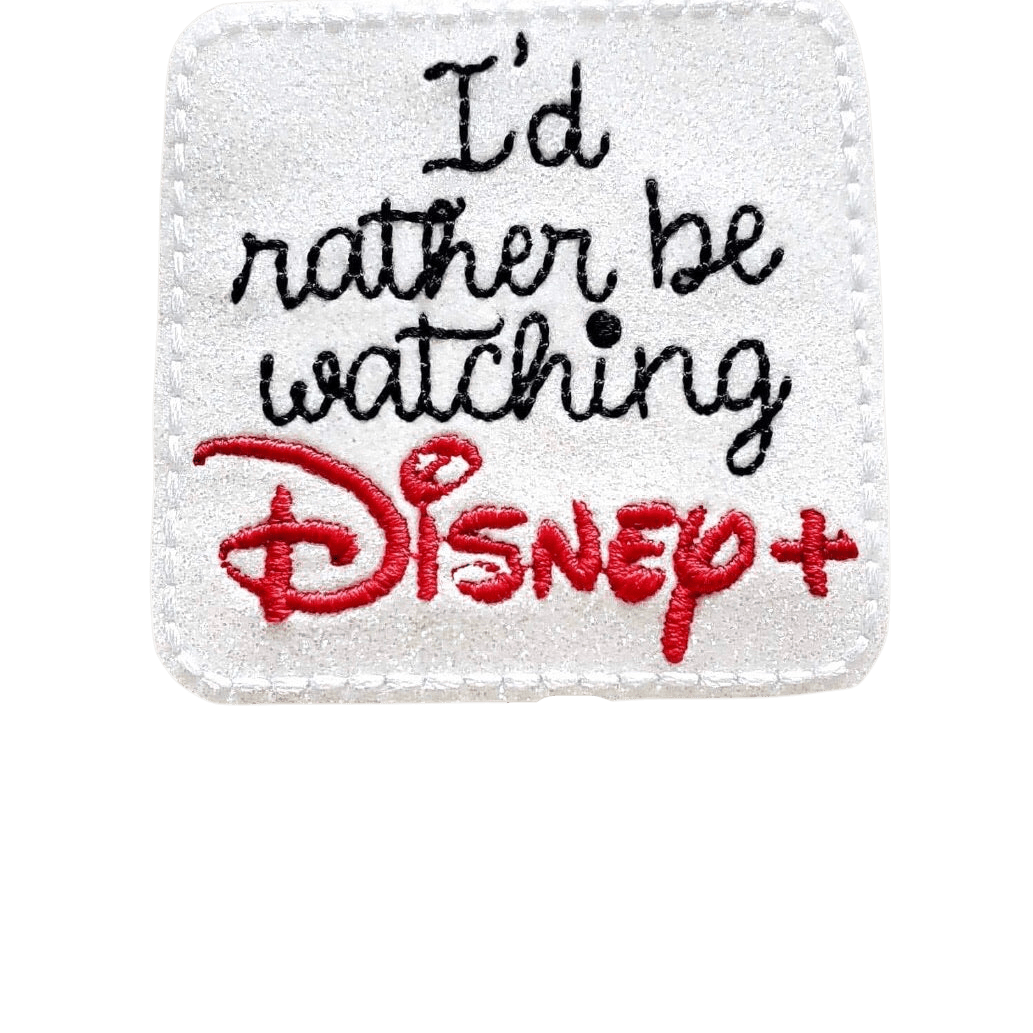 Vinyl I’d Rather Be Watching Disney Plus Badge Topper + Reel - | Happie Potato Image 1