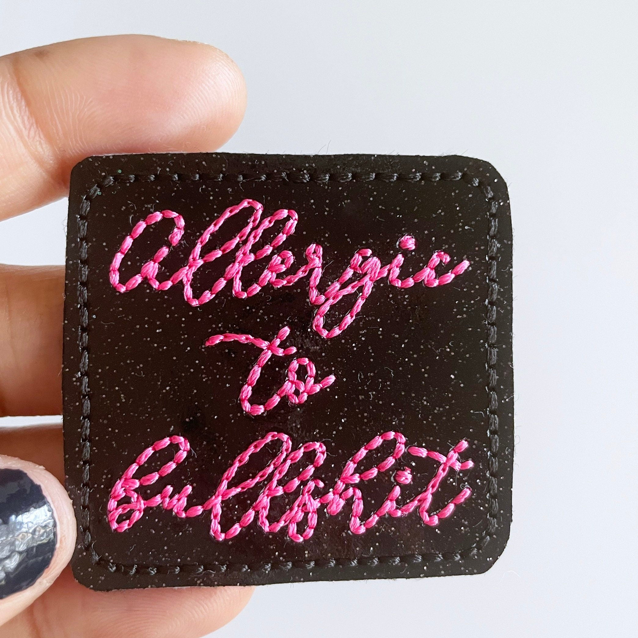 Vinyl Allergic to Bullshit Badge Topper + Reel - | Happie Potato Image 1