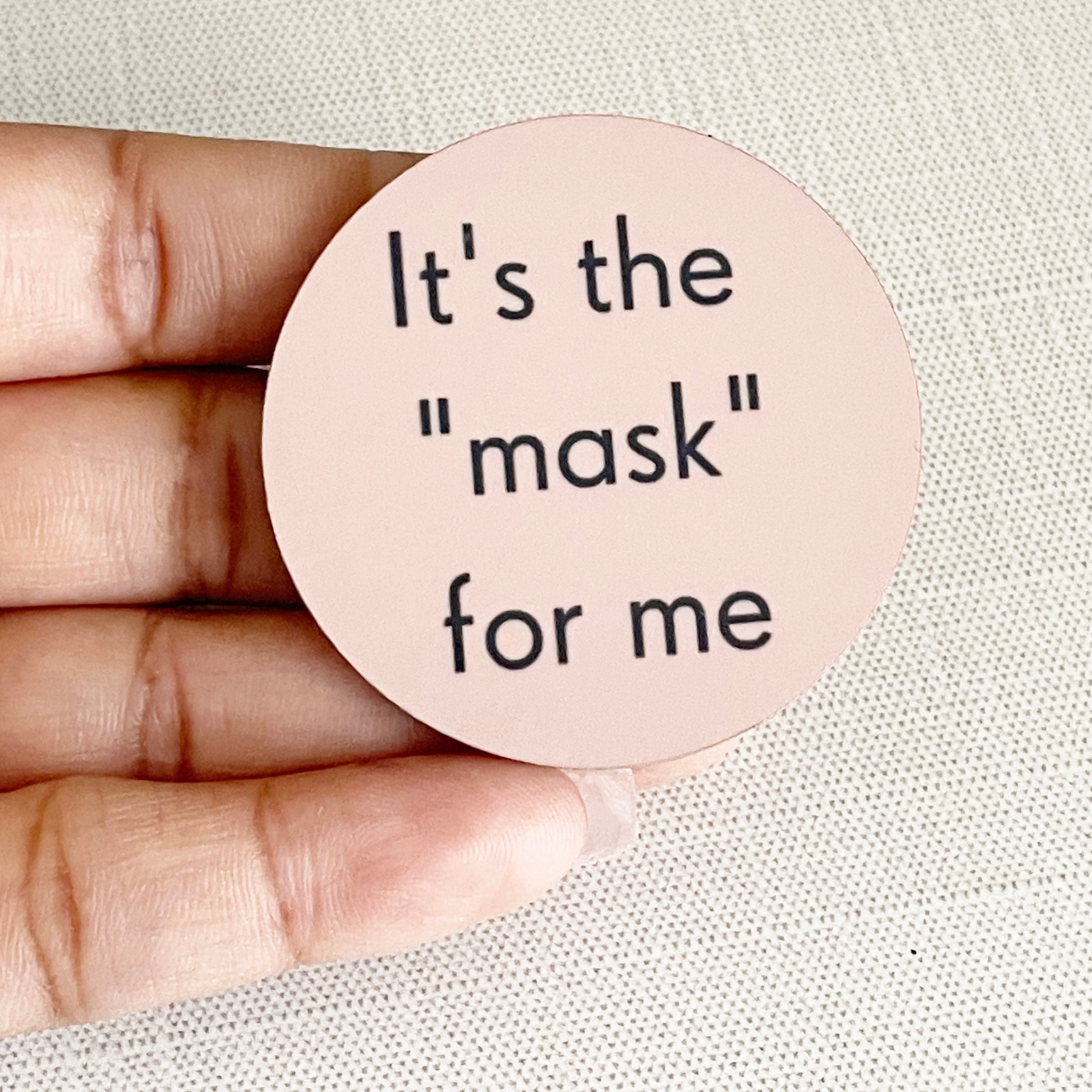 It’s The Mask For Me Velcro Badge Topper - | Happie Potato Image 2