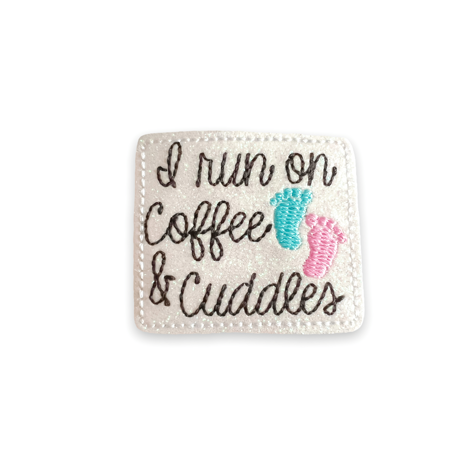 Vinyl I Run On Coffee & Cuddles Badge Topper + Reel - | Happie Potato Image 2
