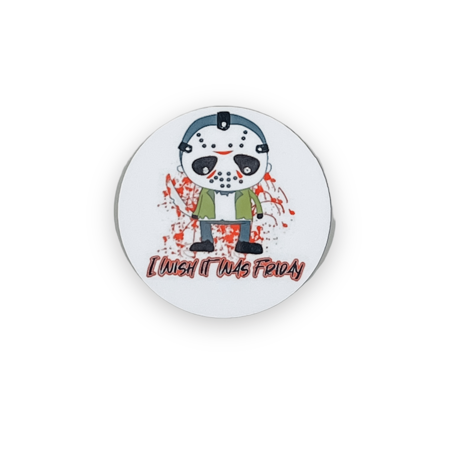 Acrylic I Wish It Was Friday Jason Badge Topper + Reel - | Happie Potato Image 1