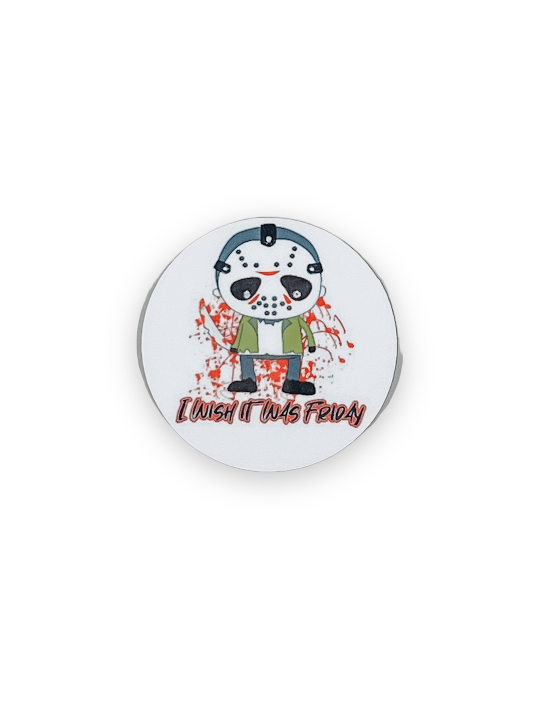 Acrylic I Wish It Was Friday Jason Badge Topper + Reel - | Happie Potato Image 1