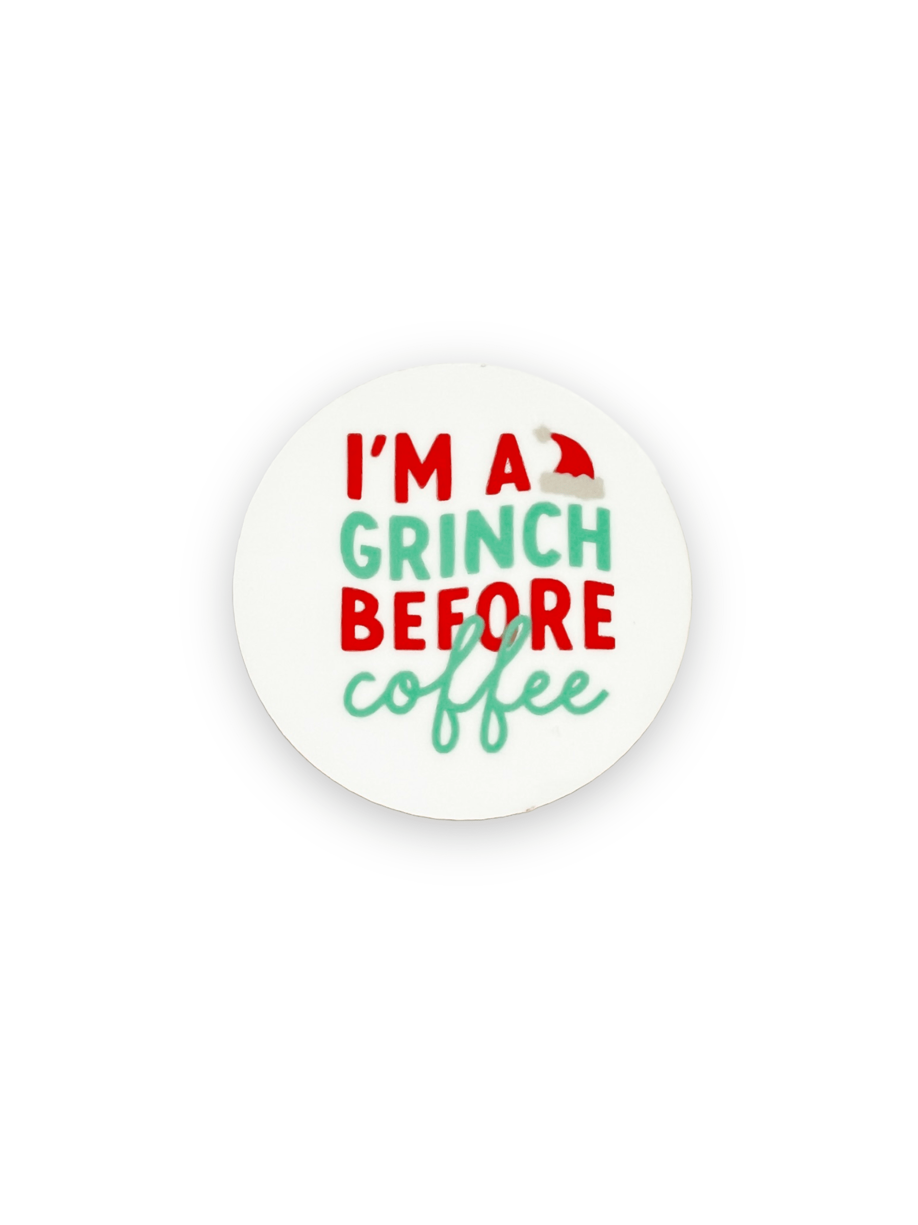 Acrylic I’m A Grinch Before Coffee Badge Topper + Reel - | Happie Potato Image 1